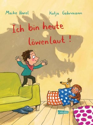 cover image of Ich bin heute löwenlaut!